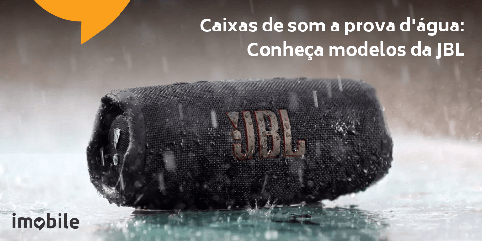 Veja os modelos de caixas JBL que são a prova d’água  